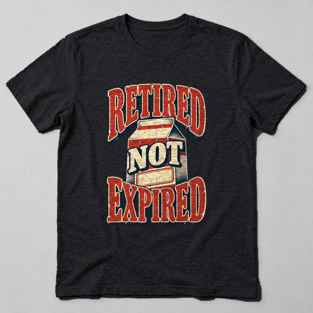 Retired Not Expired T-Shirt in Black