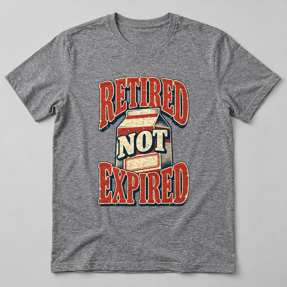 Retired Not Expired T-Shirt in Heather Grey