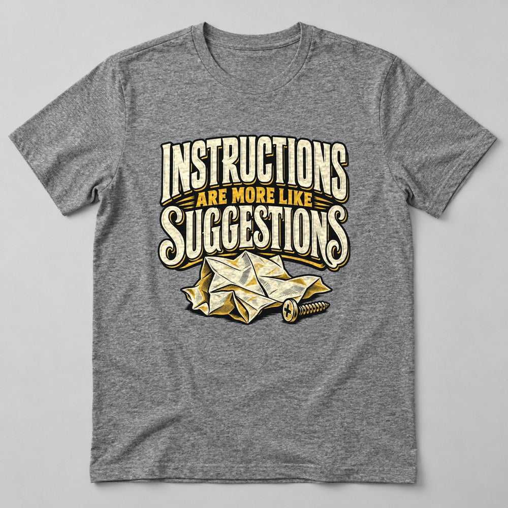 Instructions Are More Like Suggestions T-Shirt in Heather Grey