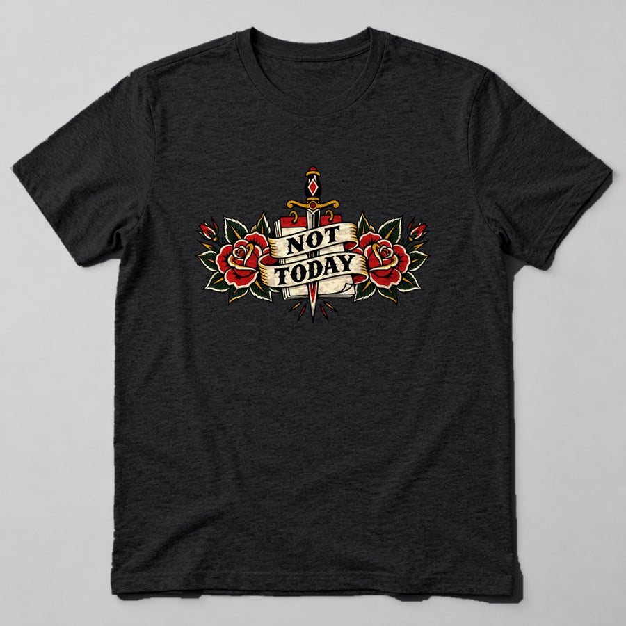 Not Today T-Shirt in Black