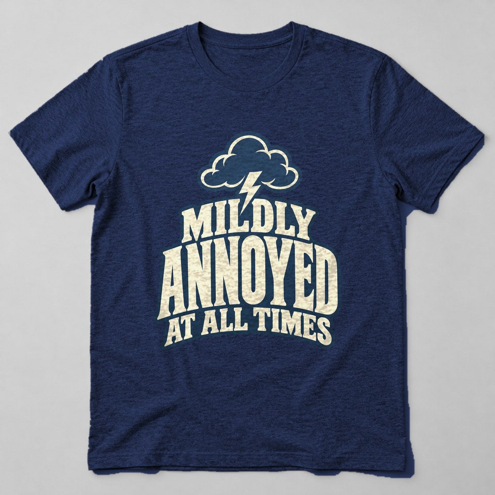 Mildly Annoyed at All Times T-Shirt in Navy