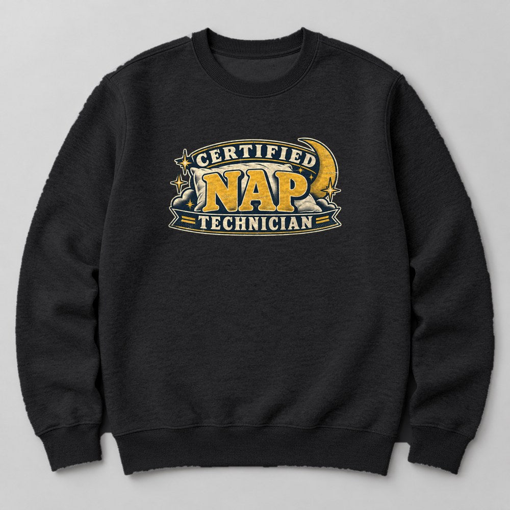 Certified Nap Technician Sweatshirt in Black