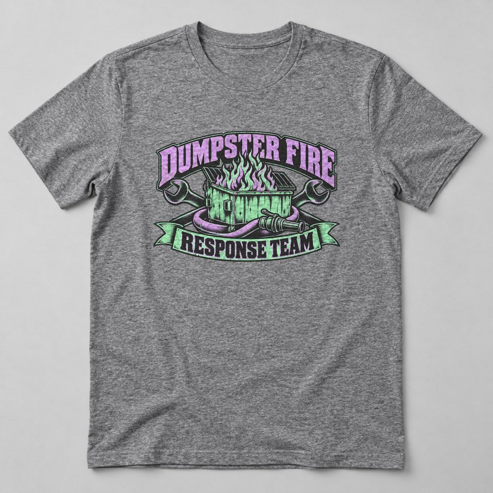 Dumpster Fire Response Team T-Shirt in Heather Grey