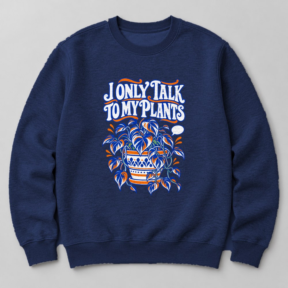 I Only Talk to my Plants Sweatshirt in Navy
