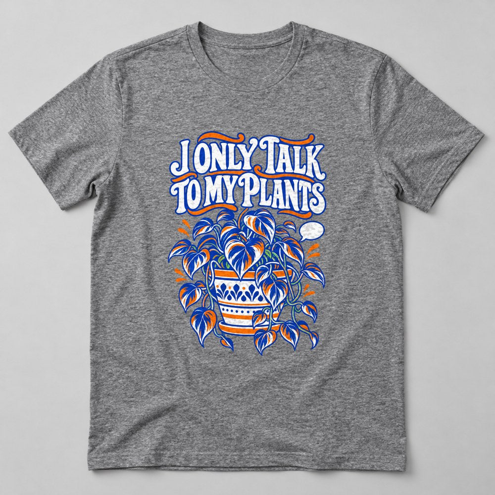 I Only Talk to my Plants T-Shirt in Heather Grey