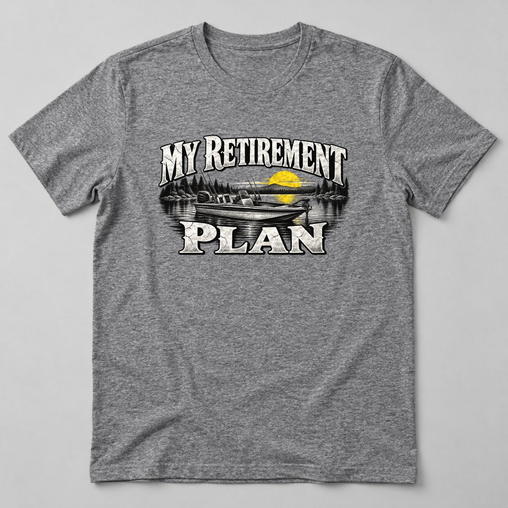 My Retirement Plan T-Shirt in Heather Grey