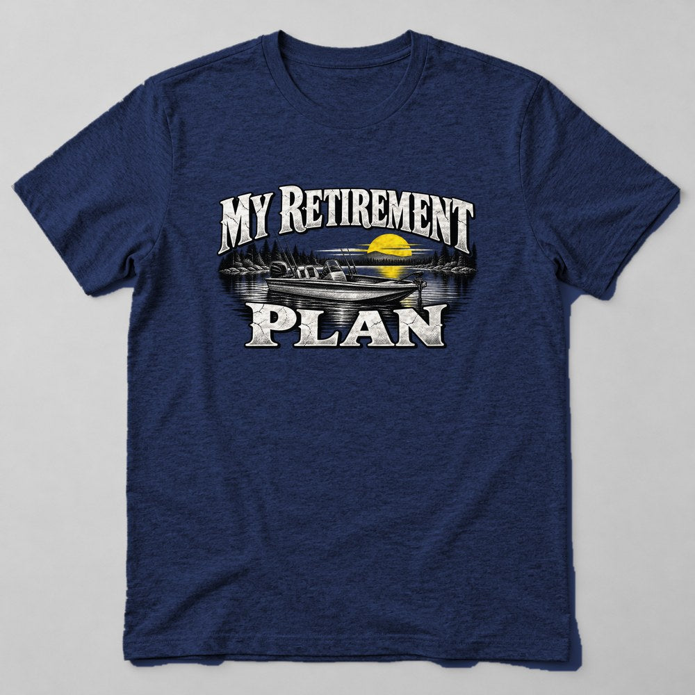 My Retirement Plan T-Shirt in Navy