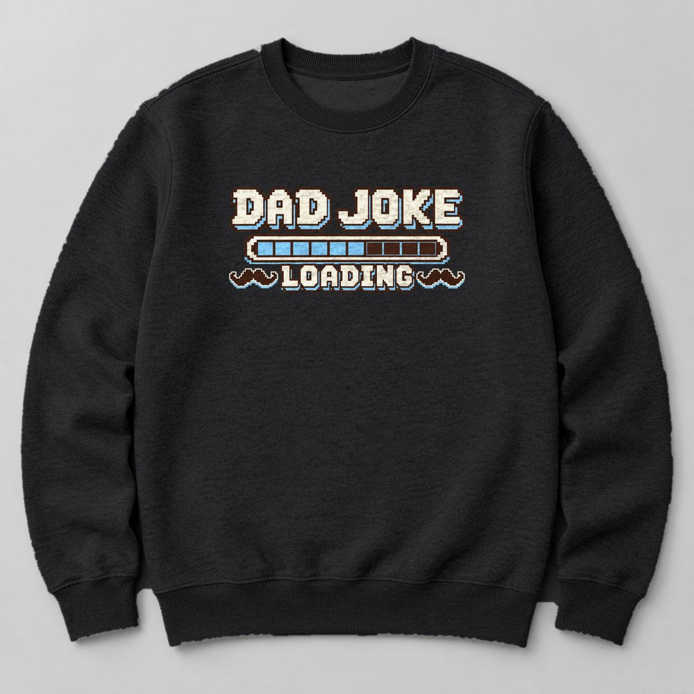 Dad Joke Loading Sweatshirt in Black