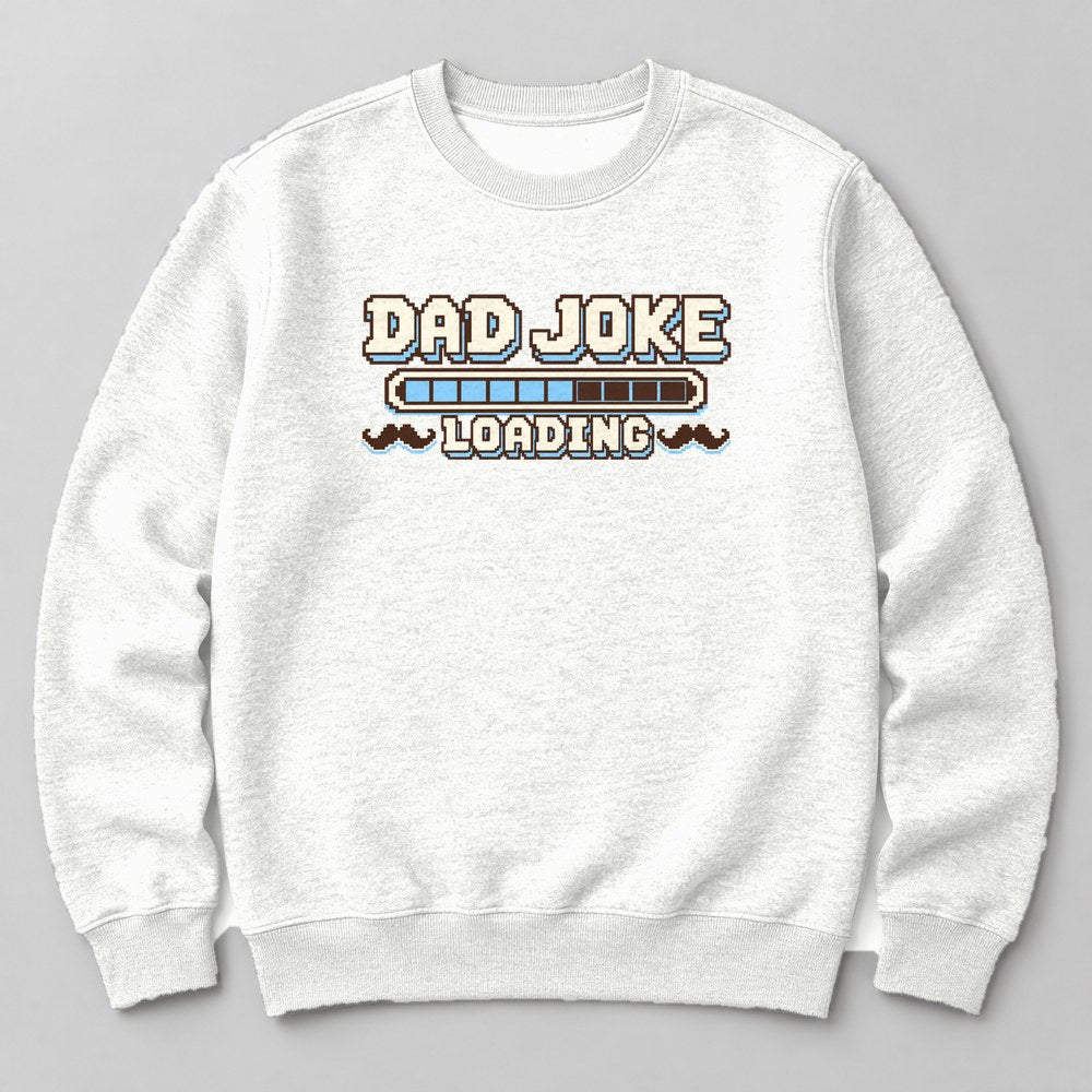 Dad Joke Loading Sweatshirt in White