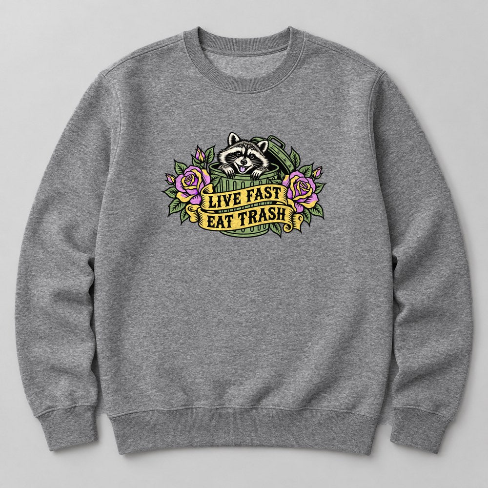 Live Fast Eat Trash Sweatshirt in Heather Grey