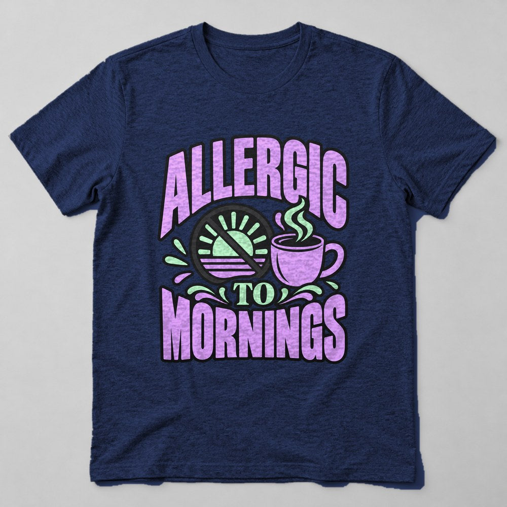 Allergic to Mornings T-Shirt in Navy