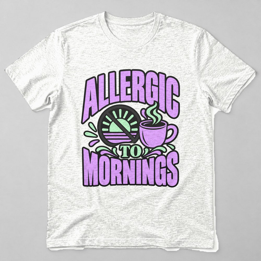 Allergic to Mornings T-Shirt in White