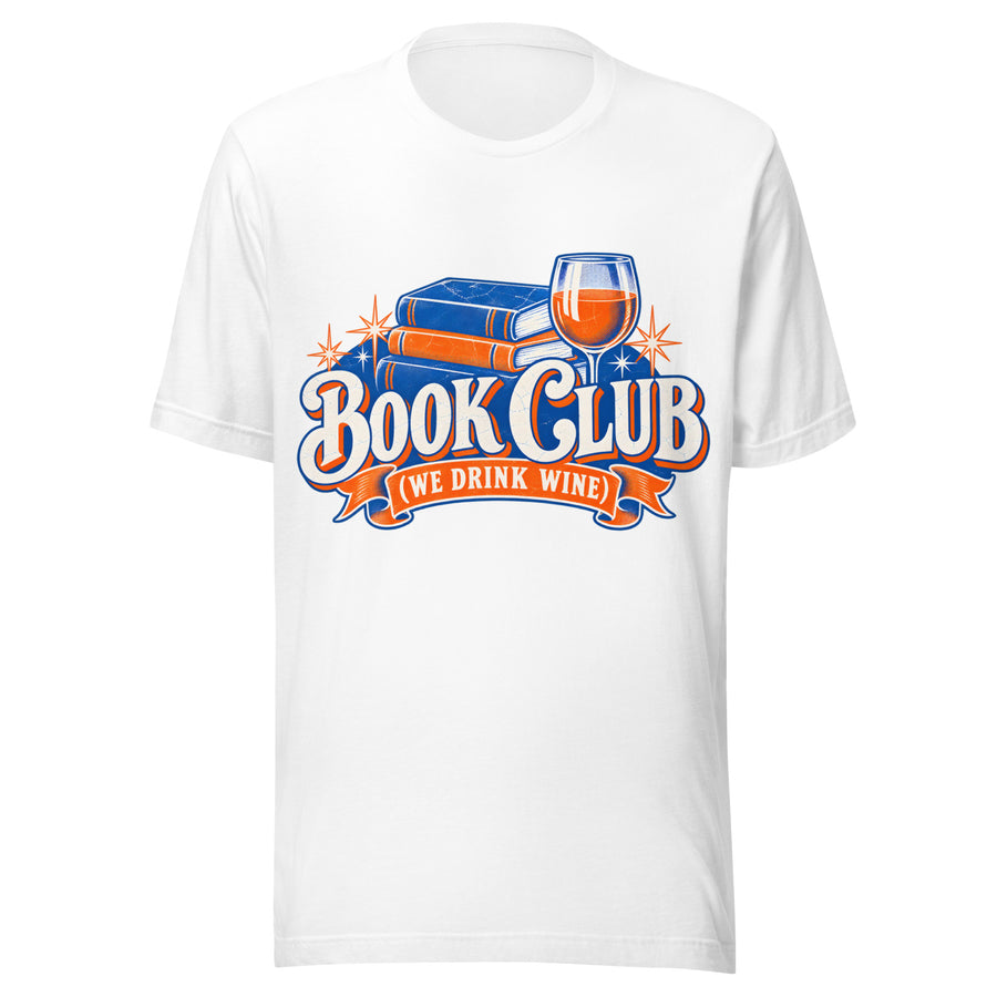 Book Club (We Drink Wine) T-Shirt in White — official front print preview