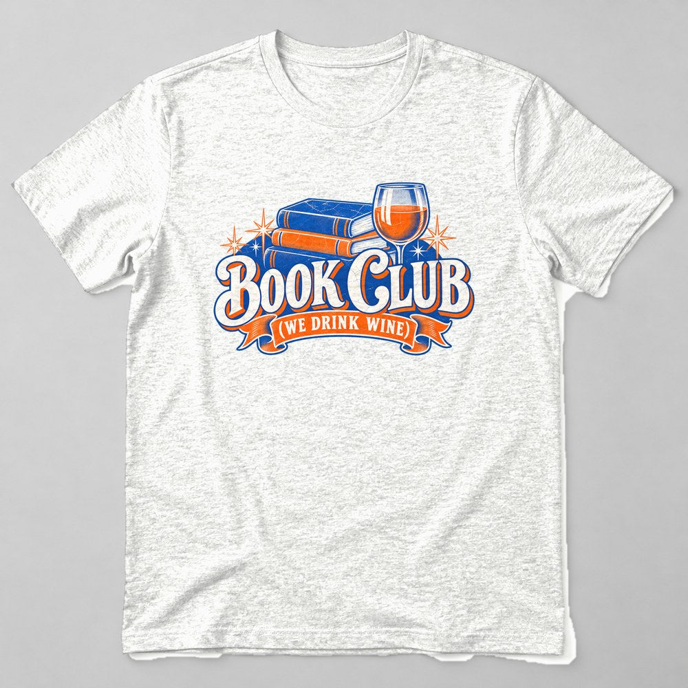 Book Club (We Drink Wine) t-shirt in White