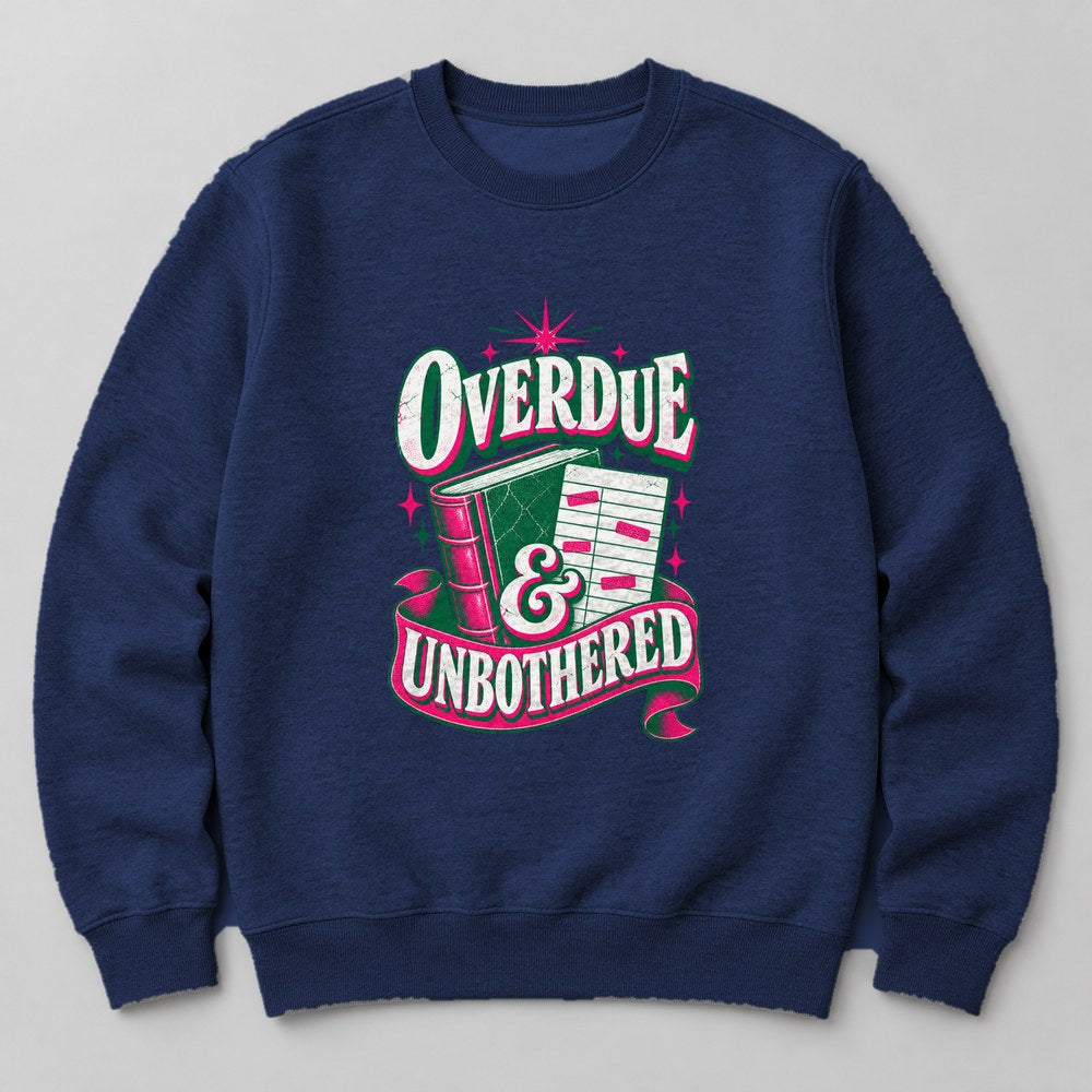 Overdue & Unbothered Sweatshirt in Navy