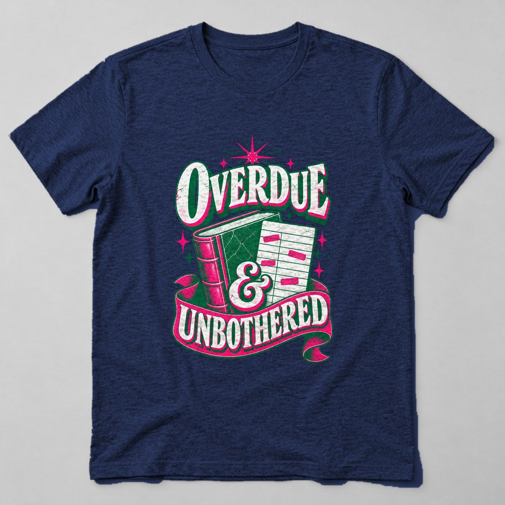 Overdue & Unbothered T-Shirt in Navy