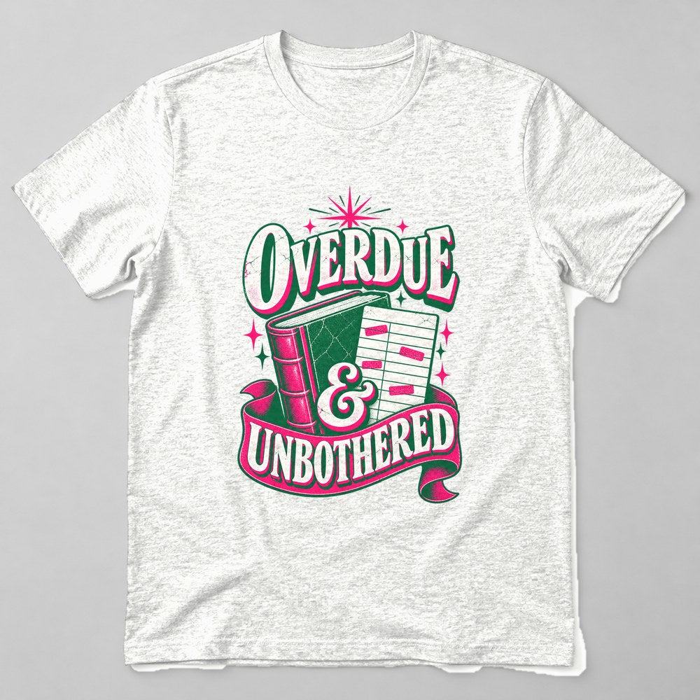 Overdue & Unbothered t-shirt in White