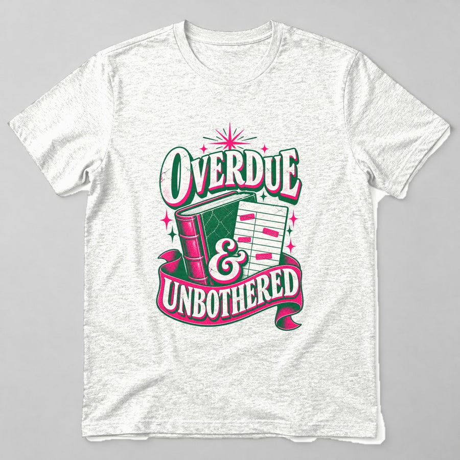 Overdue & Unbothered t-shirt in White