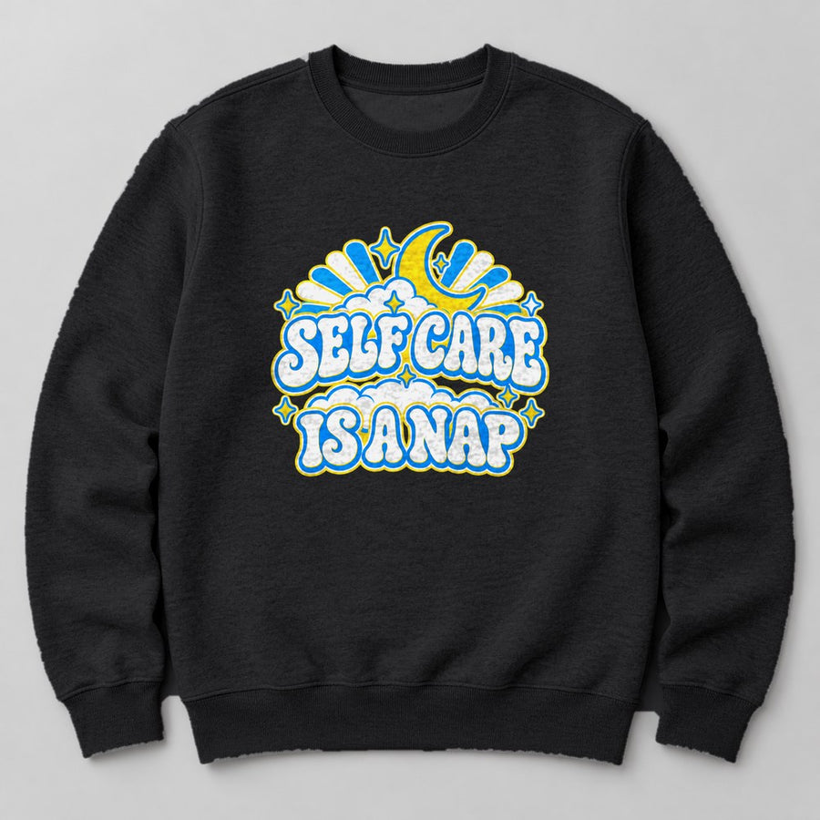 Self Care is a Nap Sweatshirt in Black