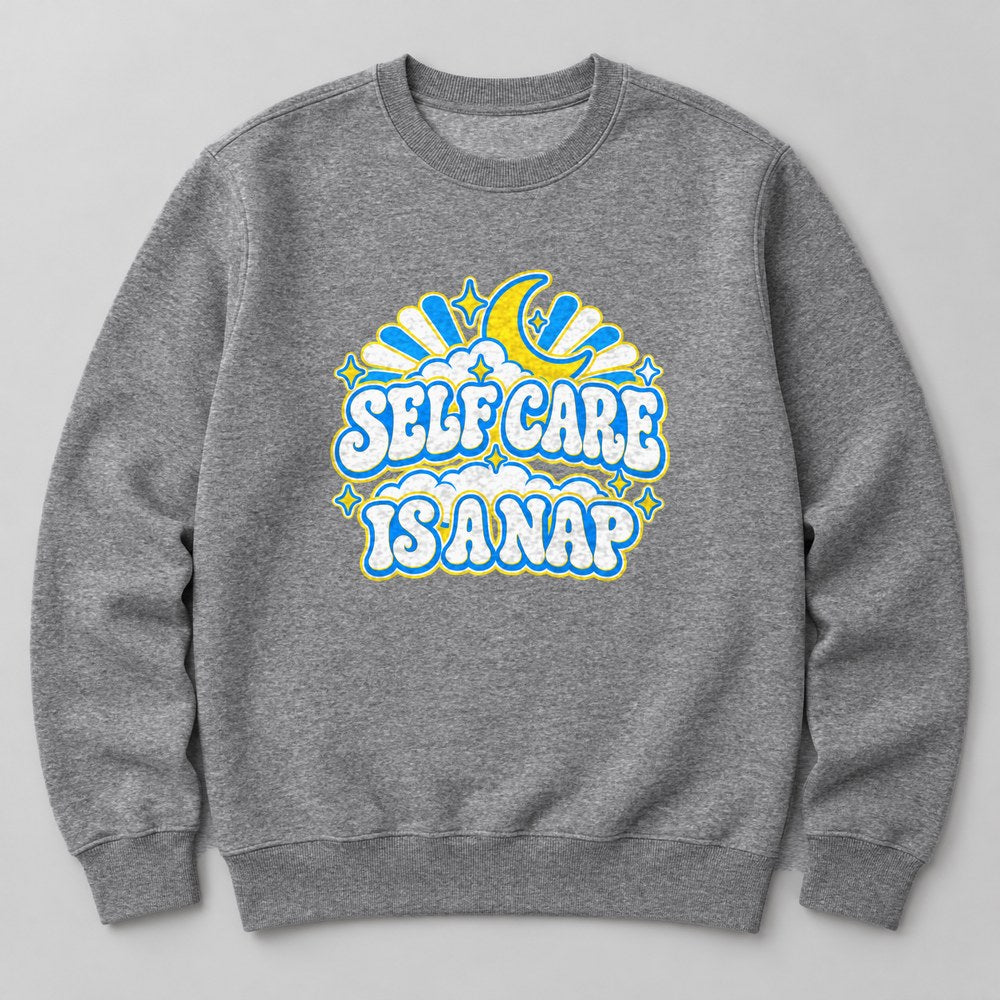 Self Care is a Nap Sweatshirt in Heather Grey