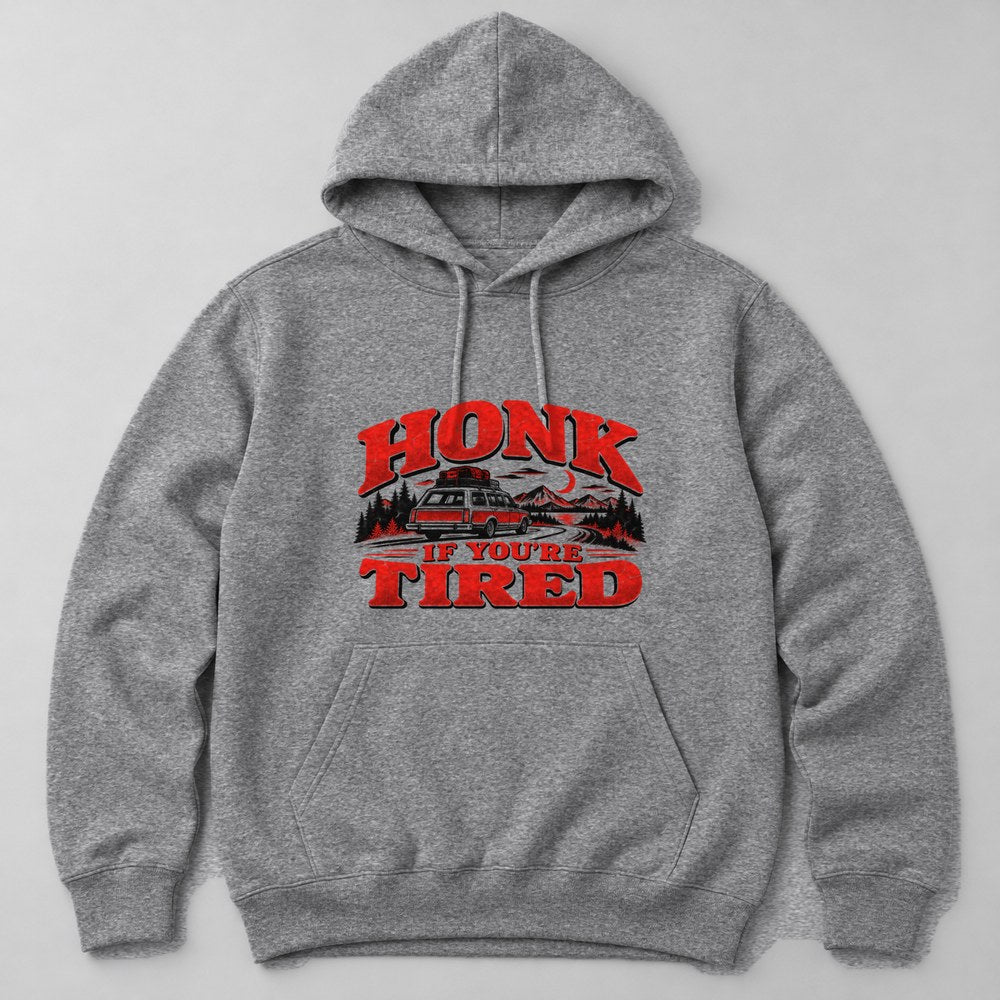 Honk If You're Tired Hoodie in Heather Grey
