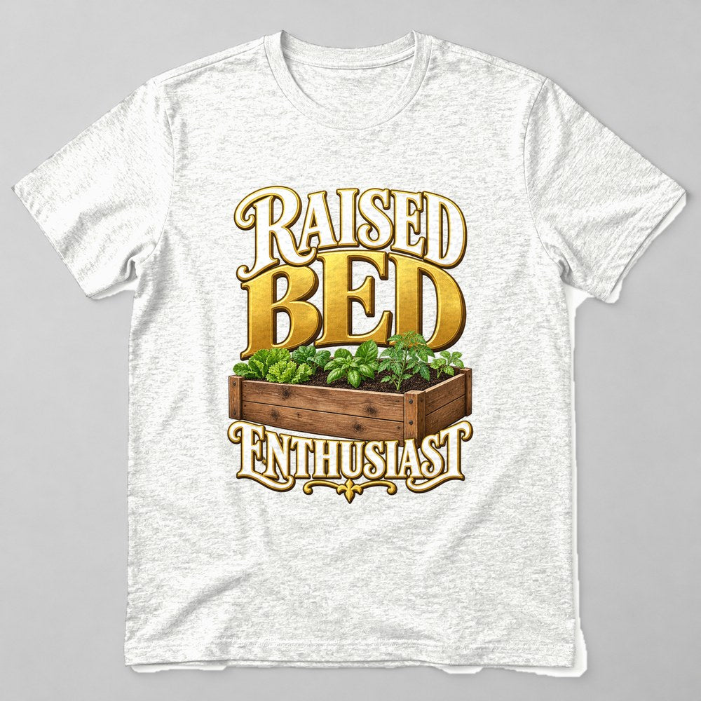 Raised Bed Enthusiast T-Shirt in White