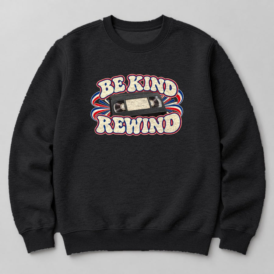 Be Kind Rewind Sweatshirt in Black