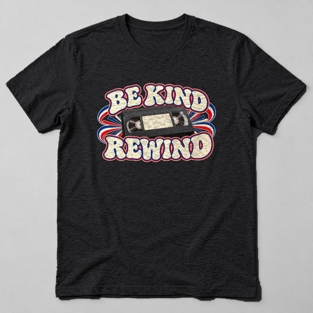 Be Kind Rewind T-Shirt in Black