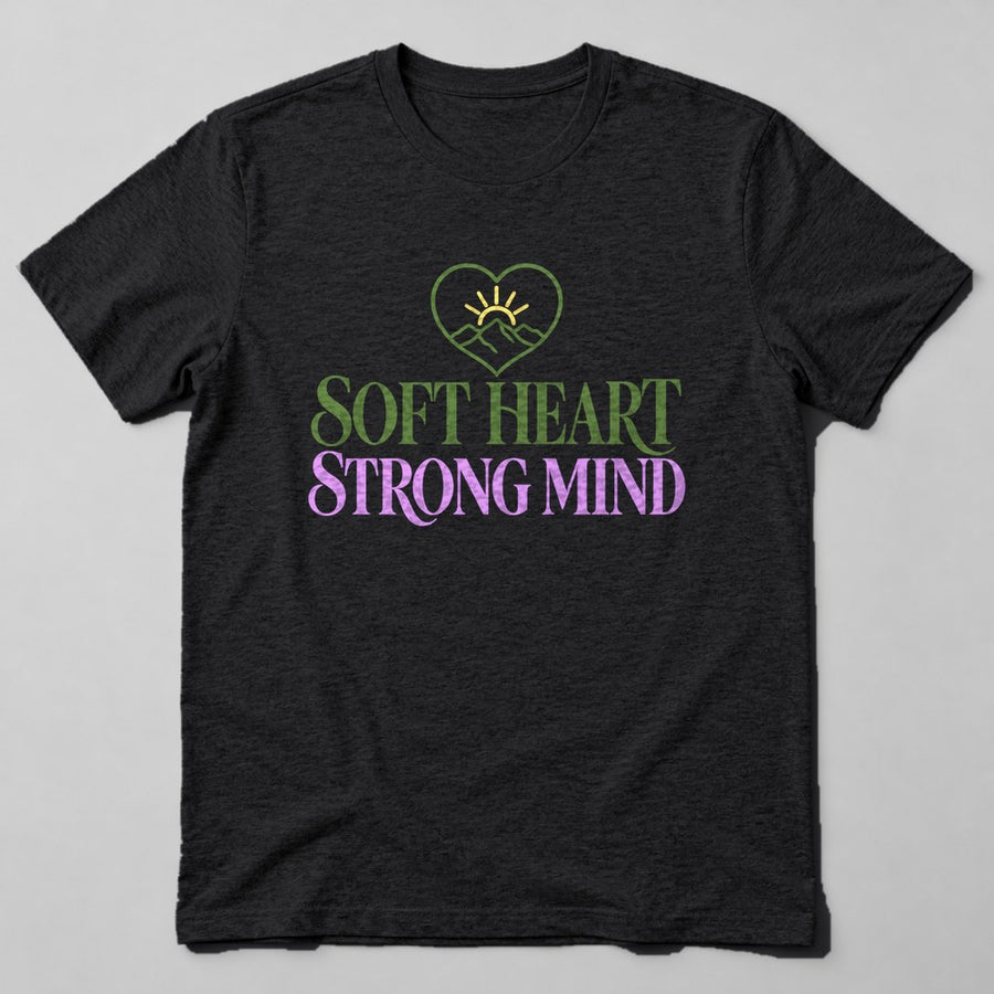 Soft Heart Strong Mind T-Shirt in Black