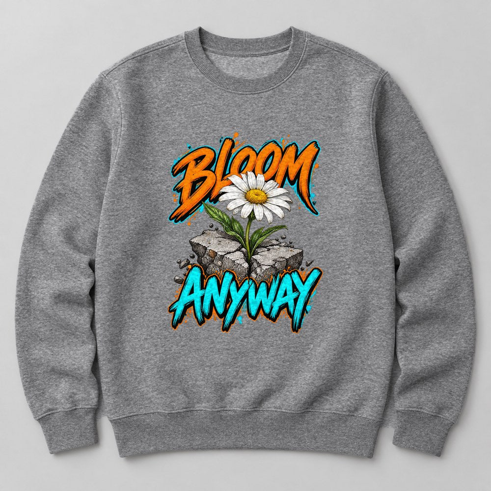 Bloom Anyway Sweatshirt in Heather Grey