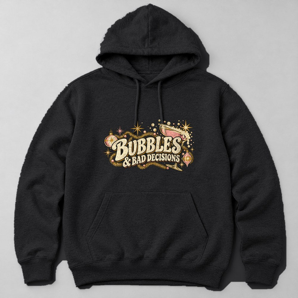 Bubbles & Bad Decisions Hoodie in Black