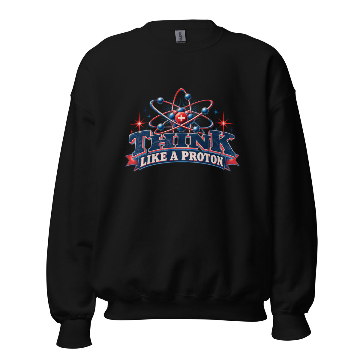 Think Like a Proton Crewneck Sweatshirt in Black — official front print preview