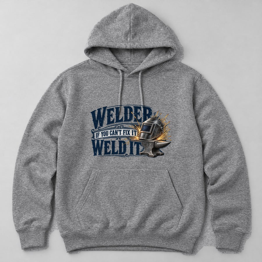Welder If You Can't Fix It Weld It Hoodie in Heather Grey