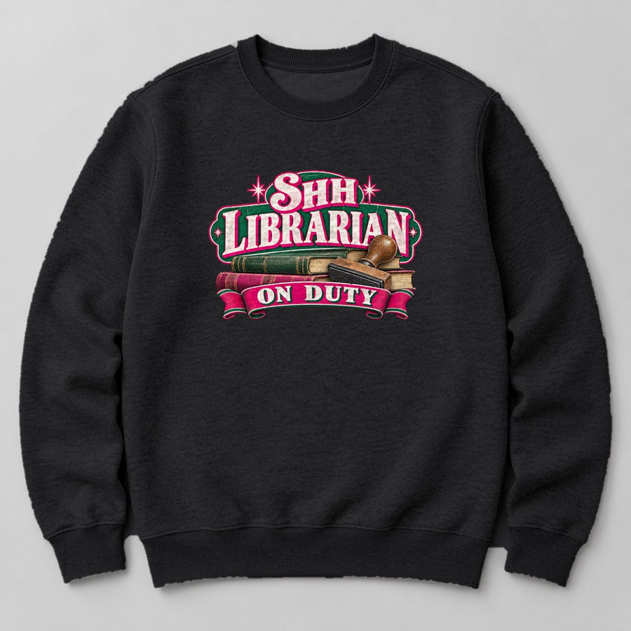 Shh Librarian on Duty Sweatshirt in Black