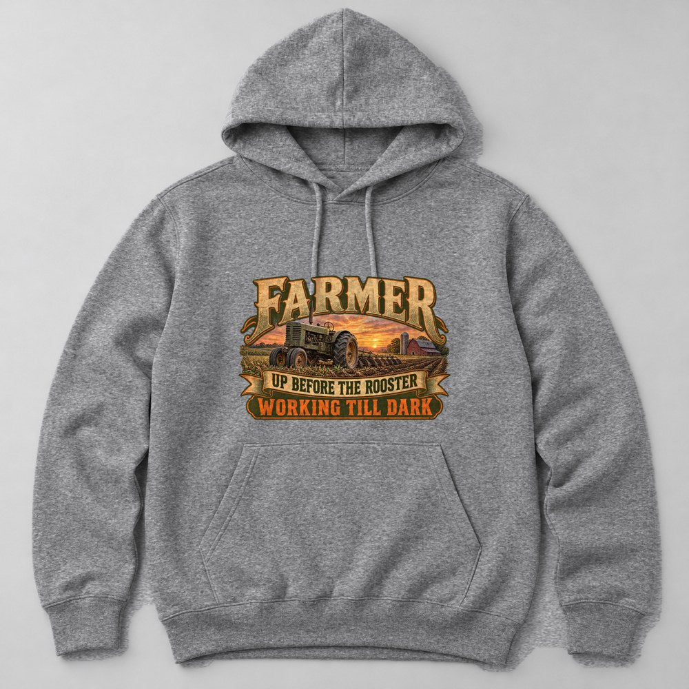 Farmer Up Before the Rooster Working Till Dark Hoodie in Heather Grey