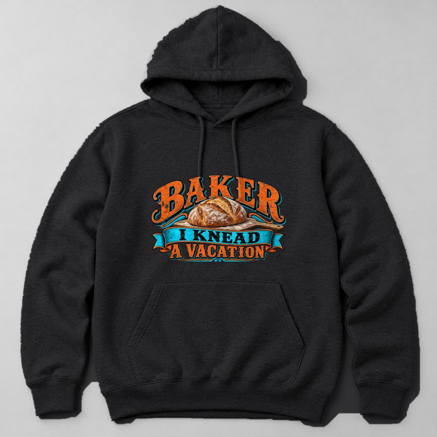 Baker I Knead a Vacation Hoodie in Black