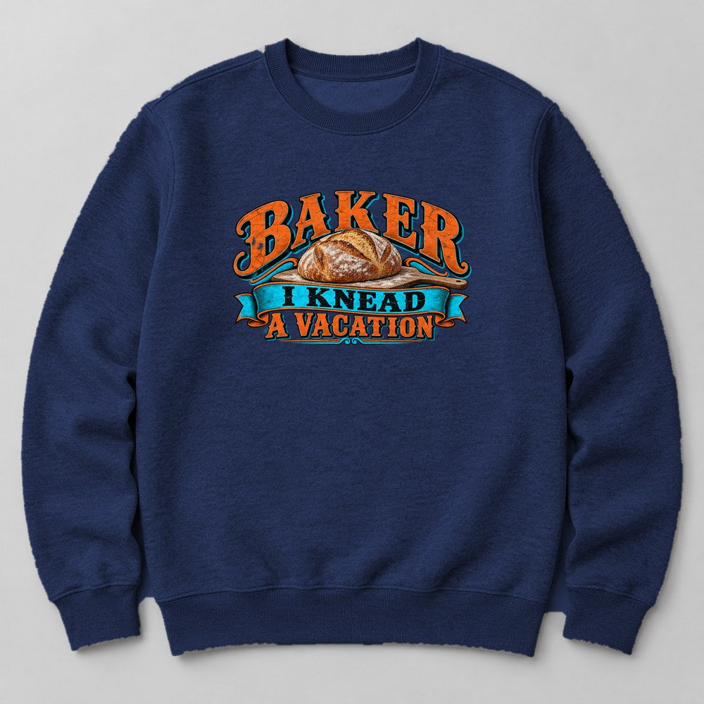 Baker I Knead a Vacation Sweatshirt in Navy