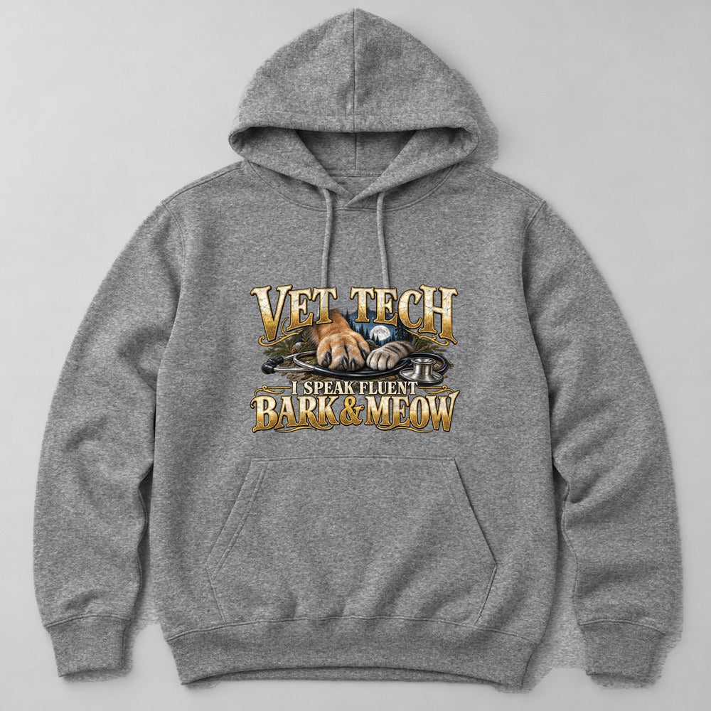 Vet Tech I Speak Fluent Bark & Meow Hoodie in Heather Grey