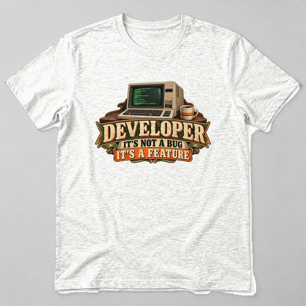 Developer It's Not a Bug It's a Feature T-Shirt in White