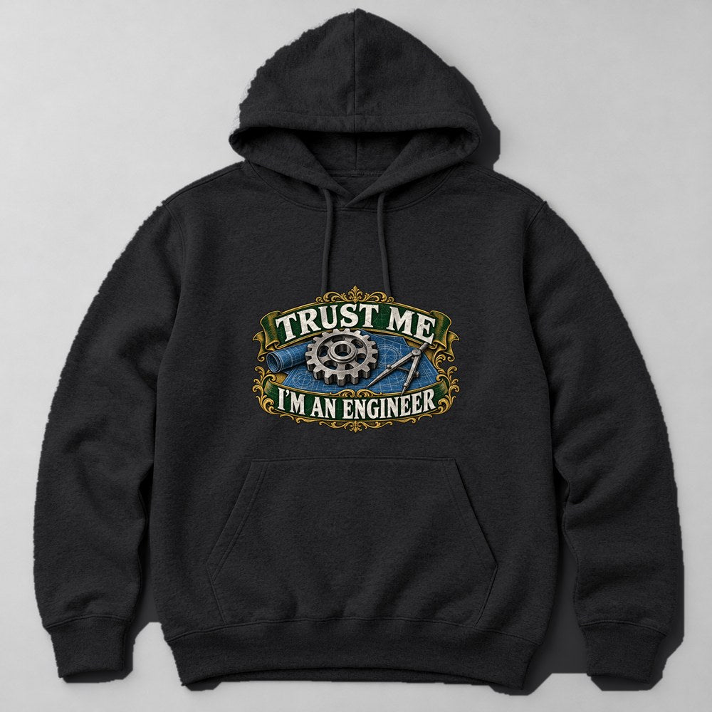Trust Me I'm an Engineer Hoodie in Black
