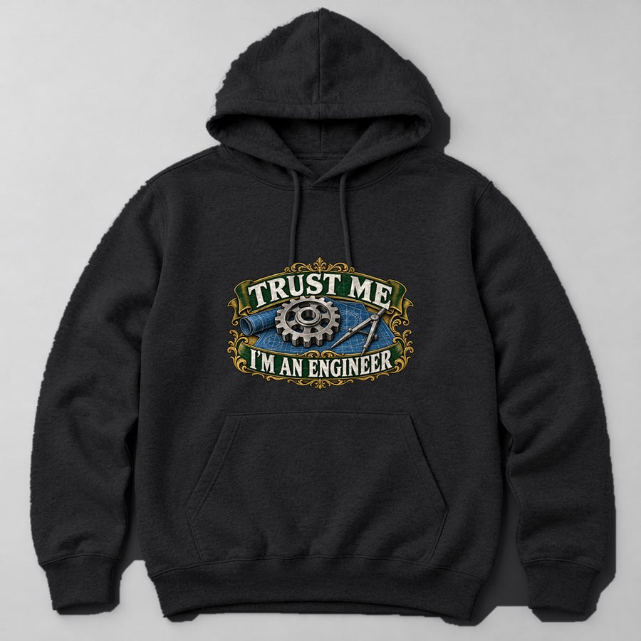 Trust Me I'm an Engineer Hoodie in Black