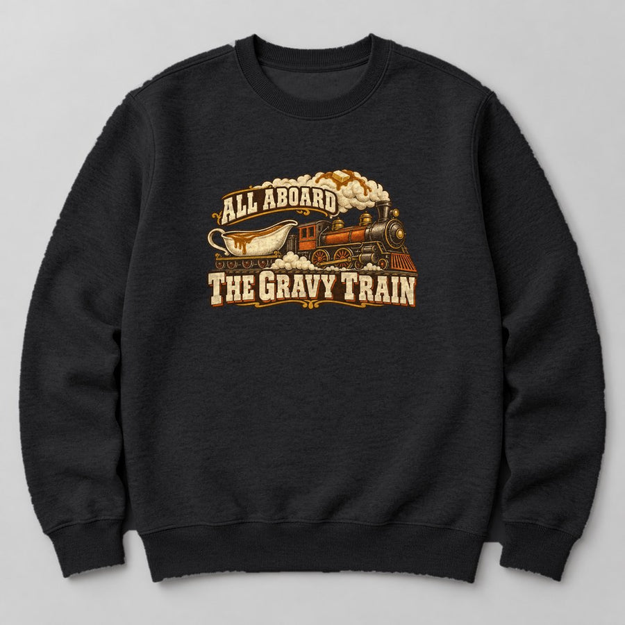 All Aboard the Gravy Train Sweatshirt in Black