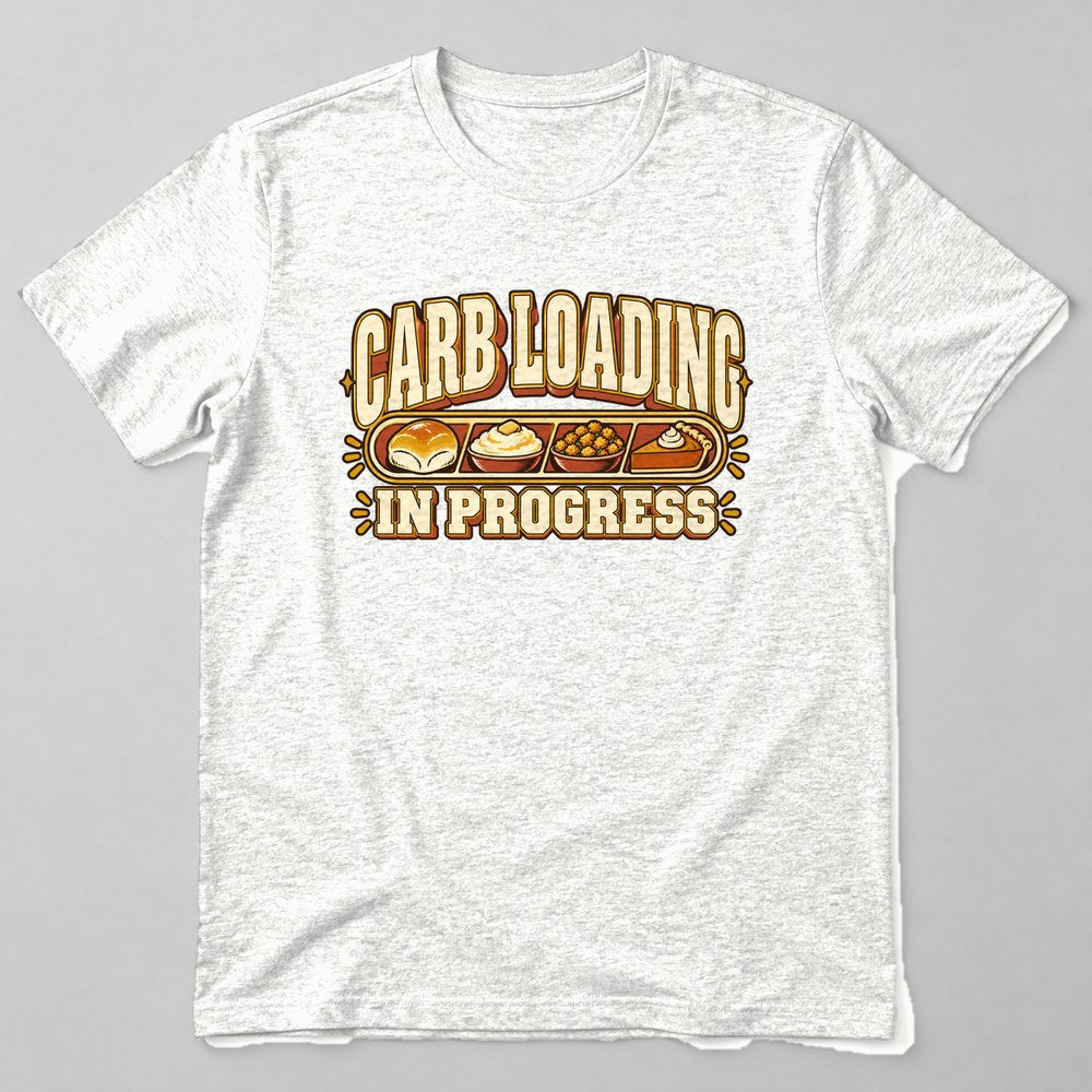 Carb Loading in Progress T-Shirt in White