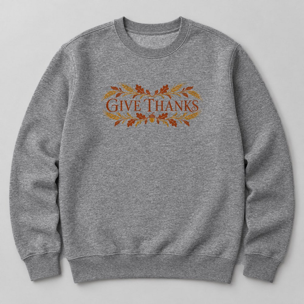 Give Thanks Sweatshirt in Heather Grey