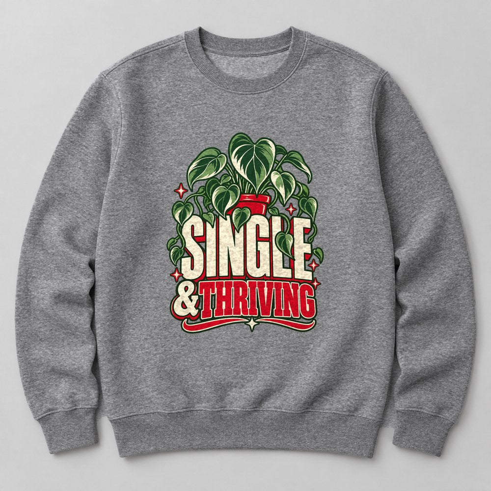 Single & Thriving Sweatshirt in Heather Grey