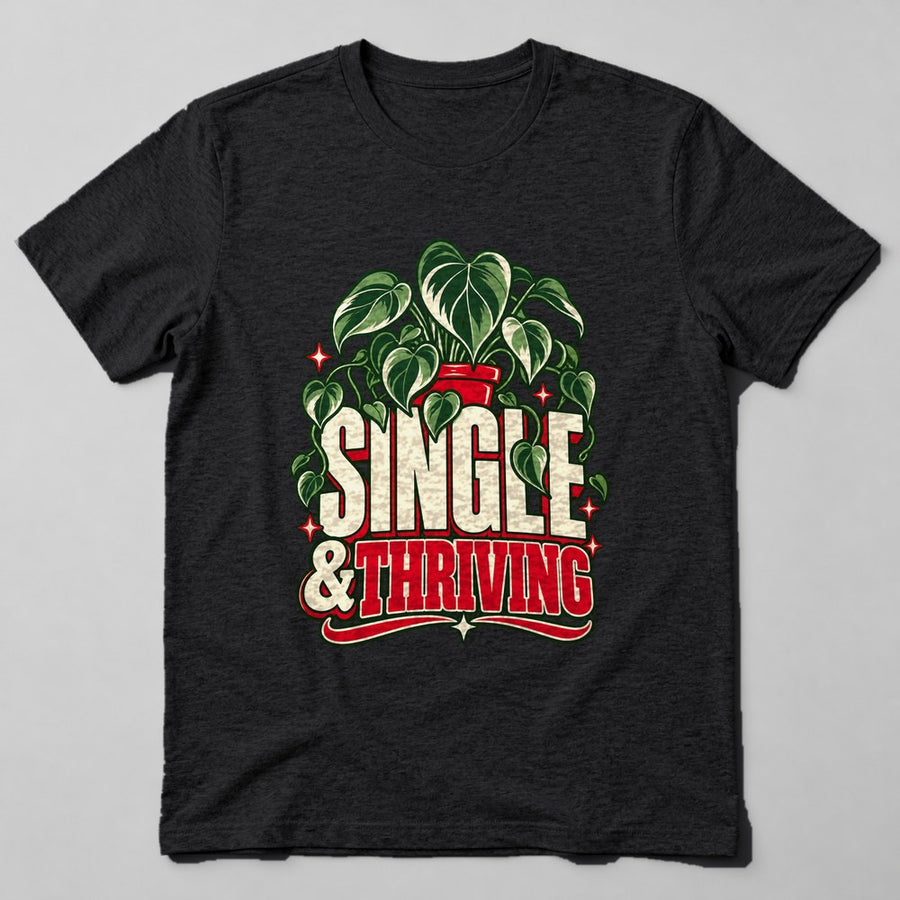 Single & Thriving T-Shirt in Black