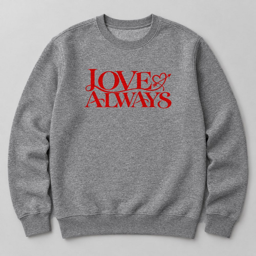 Love Always Sweatshirt in Heather Grey