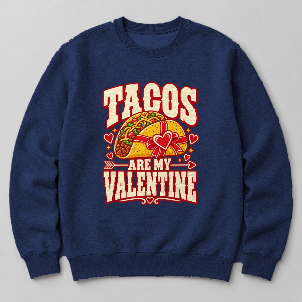 Tacos Are my Valentine Sweatshirt in Navy