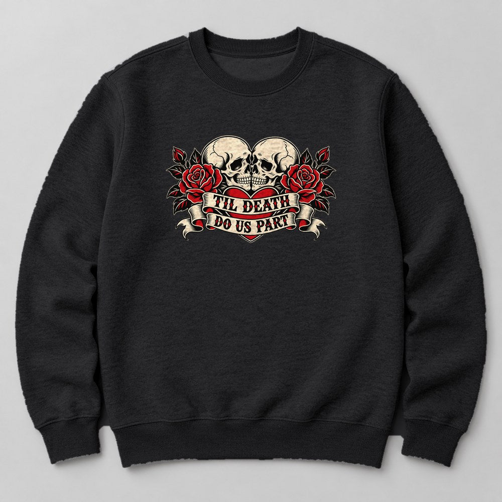 Til Death Do Us Part Sweatshirt in Black