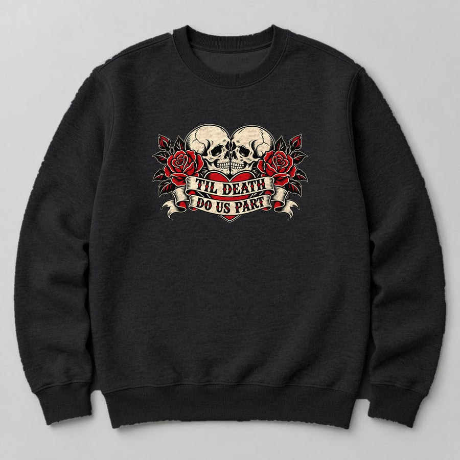 Til Death Do Us Part Sweatshirt in Black